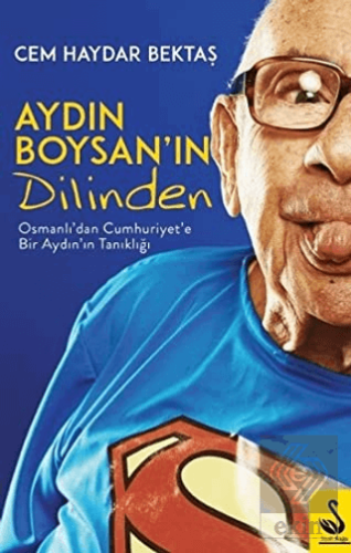 Aydın Boysan'ın Dilinden