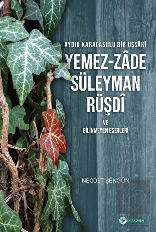 Aydın Karacasulu Bir Uşşaki Yemez-Zade Süleyman Rü