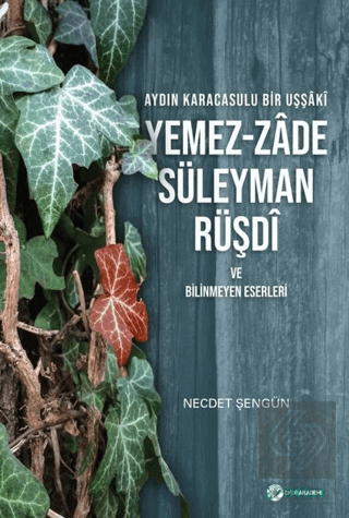 Aydın Karacasulu Bir Uşşaki Yemez-Zade Süleyman Rü