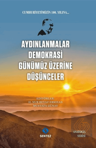 Aydınlanmalar Demokrasi Günümüz Üzerine Düşünceler