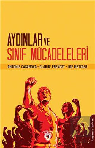 Aydınlar ve Sınıf Mücadeleleri