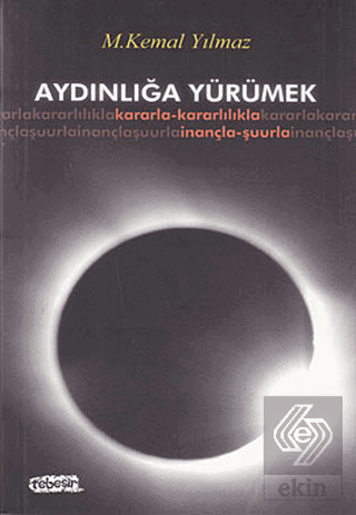 Aydınlığa Yürümek