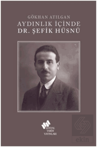 Aydınlık İçinde Dr. Şefik Hüsnü