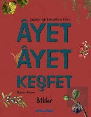 Ayet Ayet Keşfet - Bitkiler