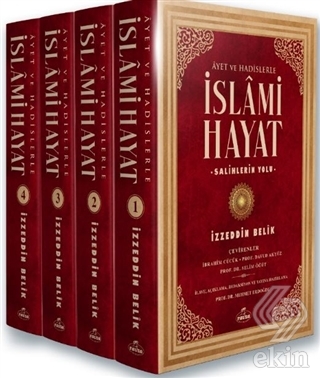 Ayet ve Hadislerle İslami Hayat (4 Cilt Takım)