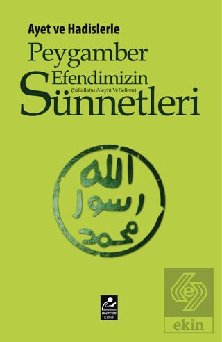 Ayet ve Hadislerle Peygamber Efendimizin (s.a.v.)