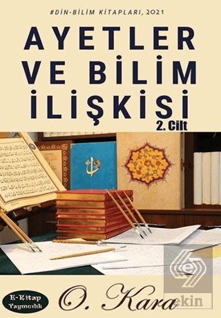 Ayetler ve Bilim İlişkisi 2. Cilt