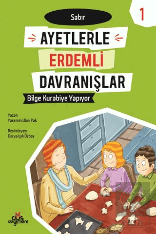 Ayetlerle Erdemli Davranışlar 1 - Bilge Kurabiye Y