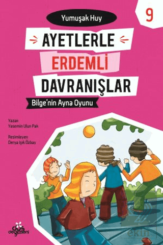 Ayetlerle Erdemli Davranışlar 9 - Bilge\'nin Ayna O