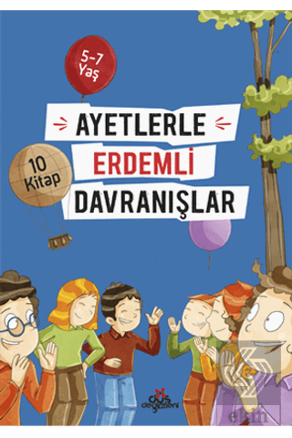 Ayetlerle Erdemli Davranışlar Set (10 Kitap)