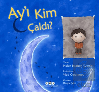 Ay\'ı Kim Çaldı