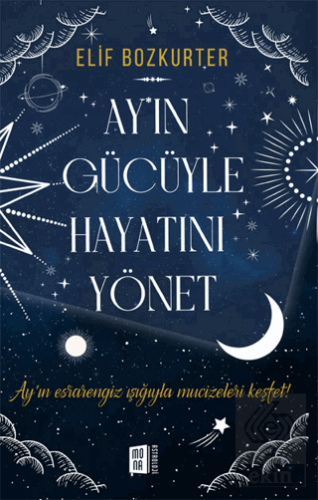 Ay'ın Gücüyle Hayatını Yönet