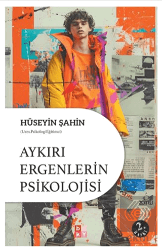 Aykırı Ergenlerin Psikolojisi