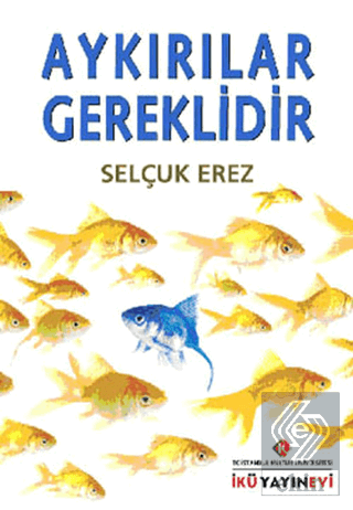 Aykırılar Gereklidir