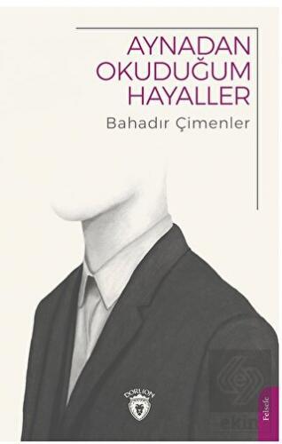 Aynadan Okuduğum Hayaller