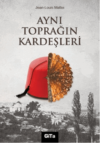 Aynı Toprağın Kardeşleri