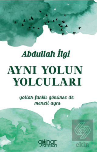 Aynı Yolun Yolcuları