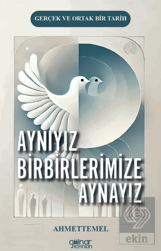 Aynıyız Birbirlerimize Aynayız