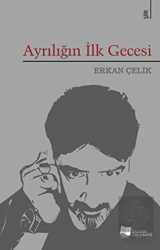 Ayrılığın İlk Gecesi