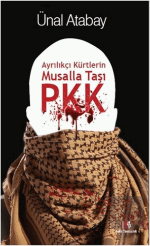 Ayrılıkçı Kürtlerin Musalla Taşı PKK