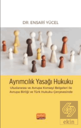 Ayrımcılık Yasağı Hukuku - Uluslararası ve Avrupa