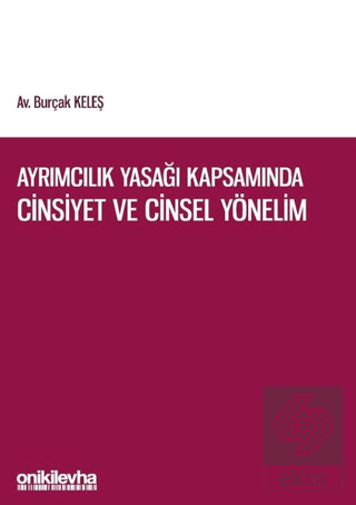 Ayrımcılık Yasağı Kapsamında Cinsiyet ve Cinsel Yö