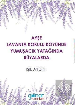 Ayşe Lavanta Kokulu Köyünde Yumuşacık Yatağında Rü