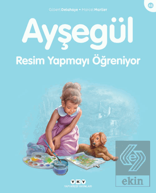 Ayşegül Resim Yapmayı Öğreniyor