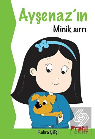 Ayşenaz\'ın Minik Sırrı