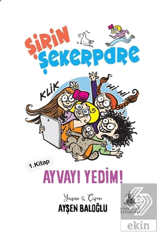 Ayvayı Yedim - Şirin Şekerpare 1.Kitap