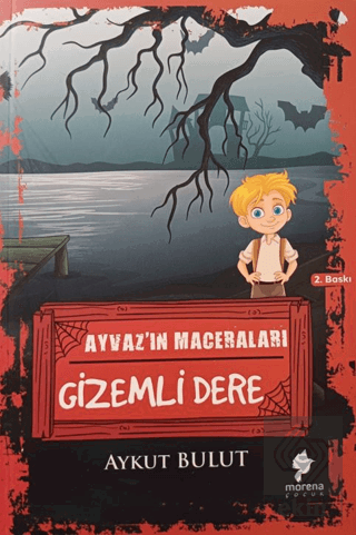 Ayvazın Maceraları Gizemli Dere