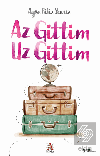 Az Gittim Uz Gittim