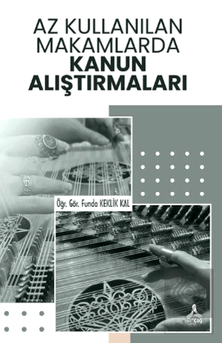 Az Kullanılan Makamlarda Kanun Alıştırmaları