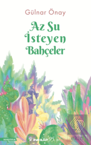 Az Su İsteyen Bahçeler