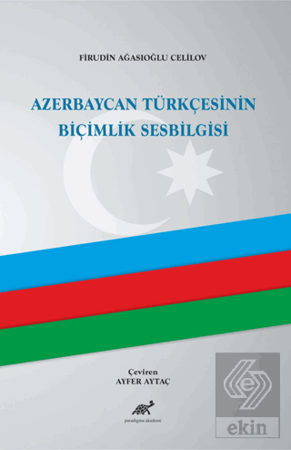 Azerbaycan Türkçesinin Biçimlik Sesbilgisi