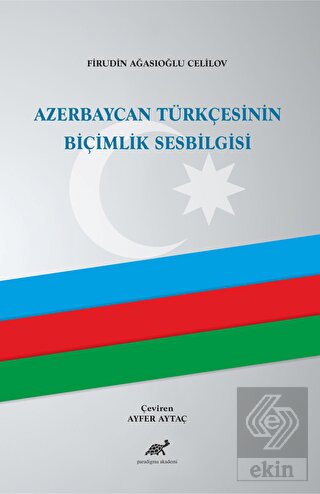 Azerbaycan Türkçesinin Biçimlik Sesbilgisi