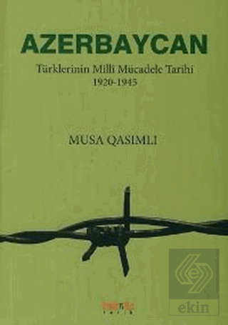 Azerbaycan Türklerinin Milli Mücadele Tarihi 1920