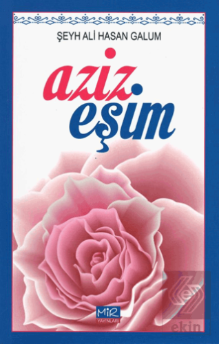 Aziz Eşim