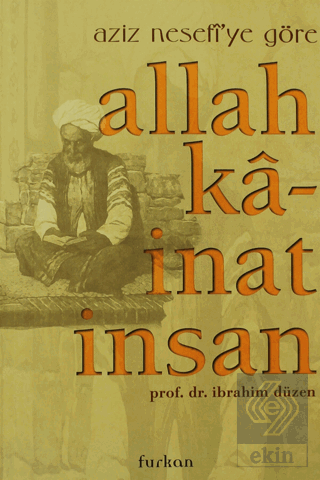 Aziz Nefesi\'ye Göre Allah, Kainat, İnsan