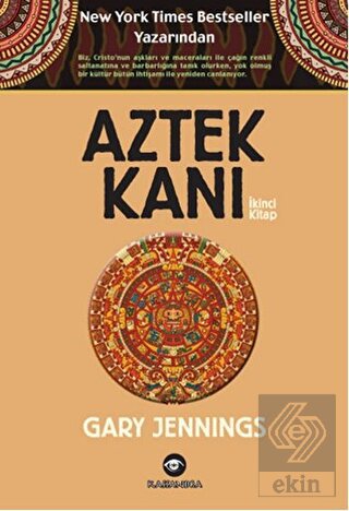 Aztek Kanı : İkinci Kitap