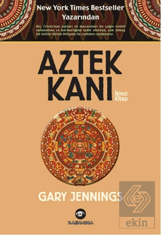 Aztek Kanı : İkinci Kitap