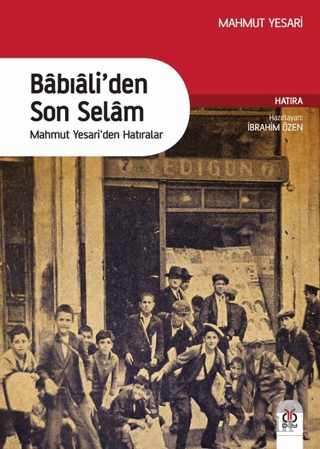 Babıali'den Son Selam