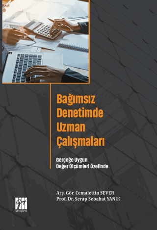 Bağımsız Denetimde Uzman Çalışmaları