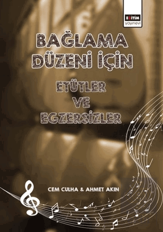 Bağlama Düzeni İçin Etütler ve Egzersizler