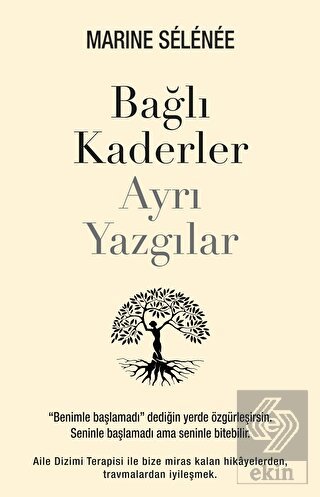 Bağlı Kaderler Ayrı Yazgılar