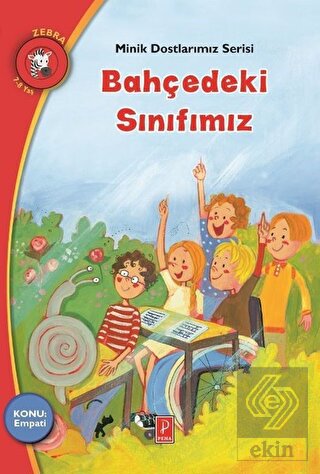 Bahçedeki Sınıfımız - Minik Dostlarımız Serisi 2