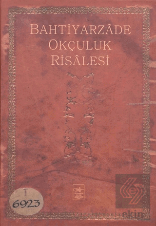 Bahtiyarzade Okçuluk Risalesi