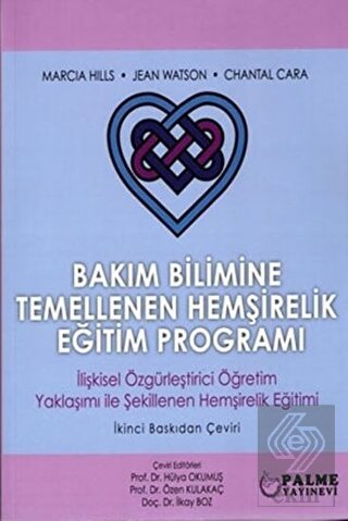 Bakım Bilimine Temellenen Hemşirelik Eğitim Progra