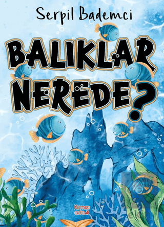 Balıklar Nerede?