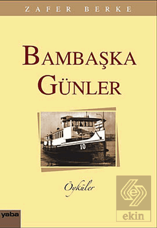 Bambaşka Günler